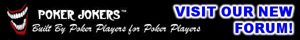 VISIT THE NEW POKER FORUM